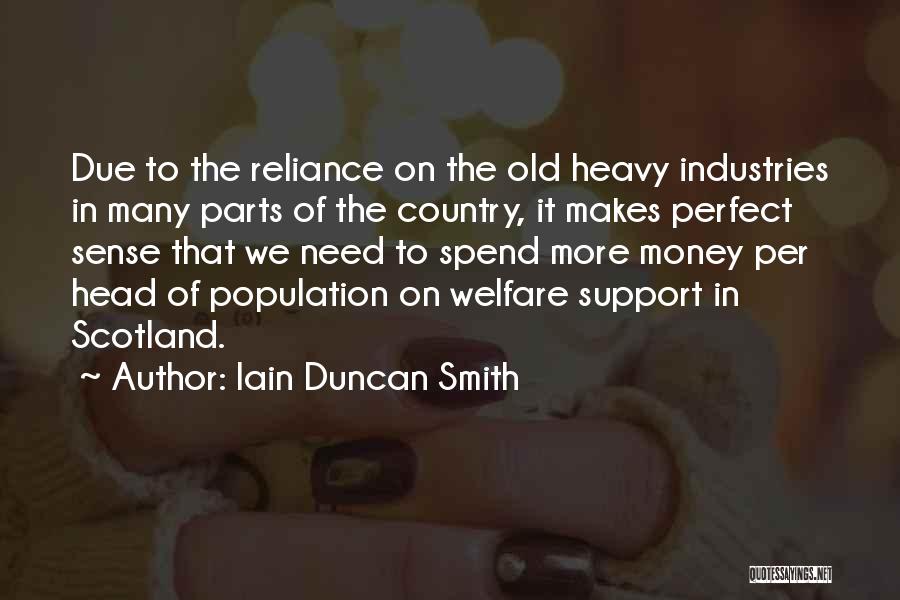 Iain Duncan Quotes By Iain Duncan Smith