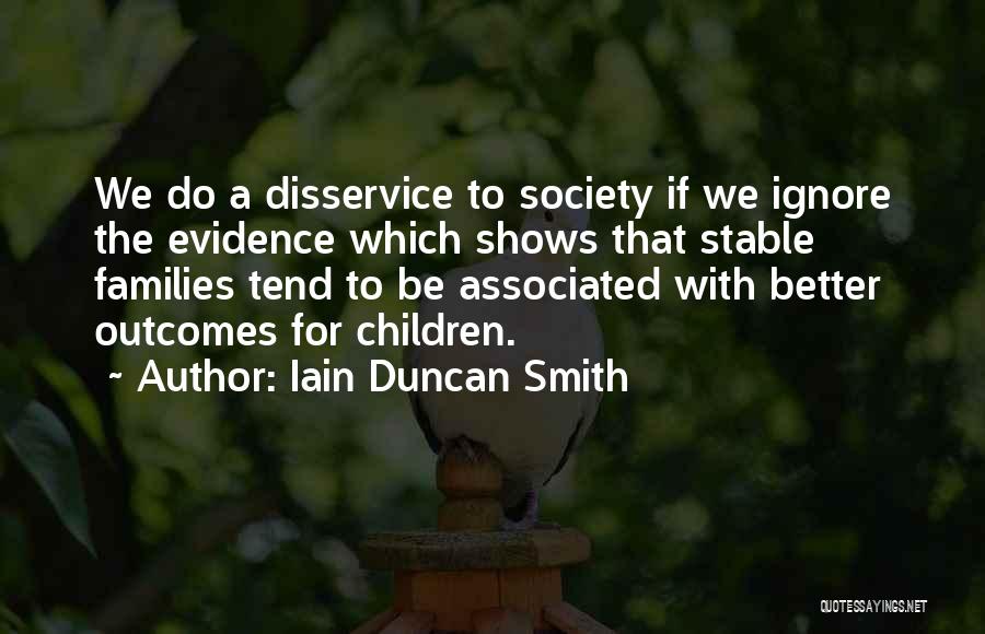 Iain Duncan Quotes By Iain Duncan Smith