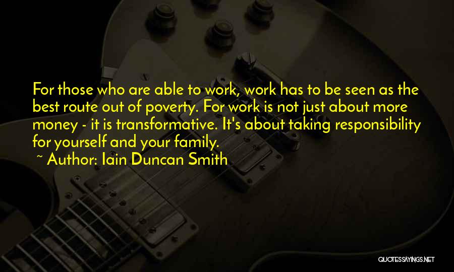 Iain Duncan Quotes By Iain Duncan Smith