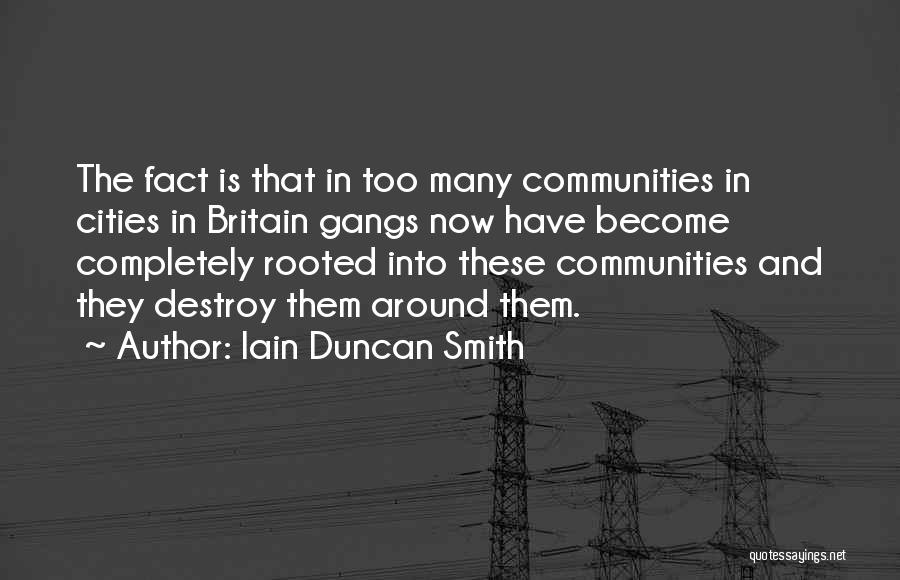 Iain Duncan Quotes By Iain Duncan Smith