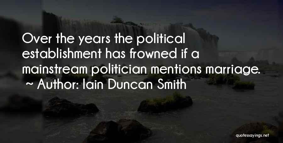 Iain Duncan Smith Quotes 1891955