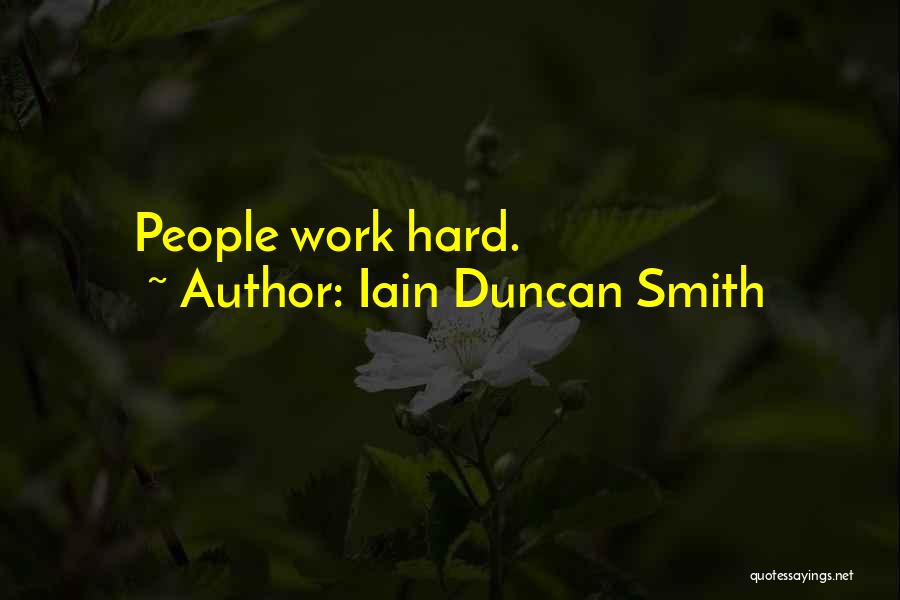 Iain Duncan Smith Quotes 460868