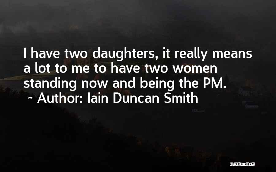 Iain Duncan Smith Quotes 487841