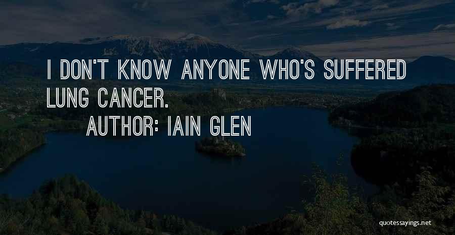 Iain Glen Quotes 535173