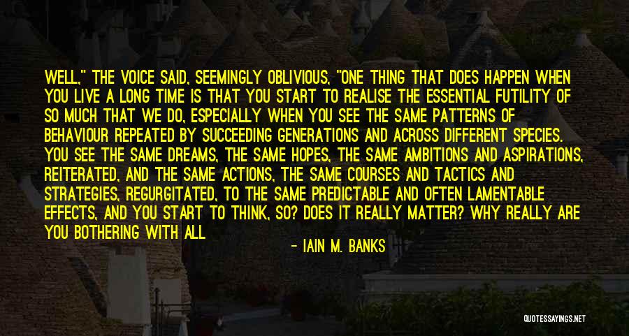 Iain M Banks Book Quotes By Iain M. Banks