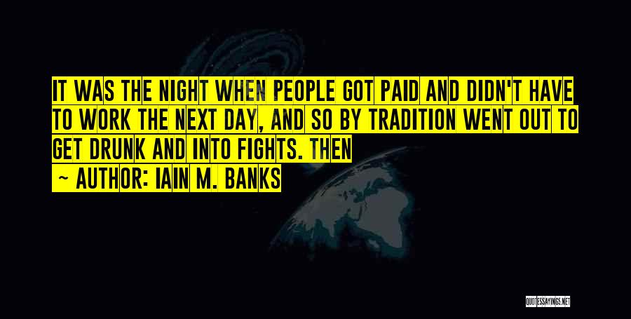 Iain M. Banks Quotes 1165683