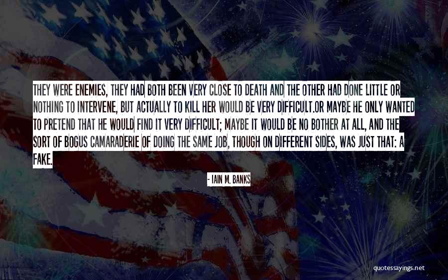 Iain M. Banks Quotes 1210338 Iain M. Banks Quotes 1210338