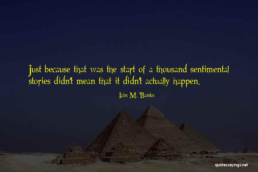 Iain M. Banks Quotes 1310287 Iain M. Banks Quotes 1310287