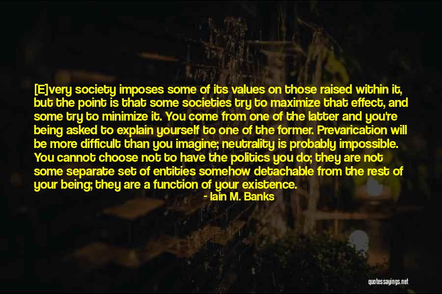 Iain M. Banks Quotes 1312577 Iain M. Banks Quotes 1312577