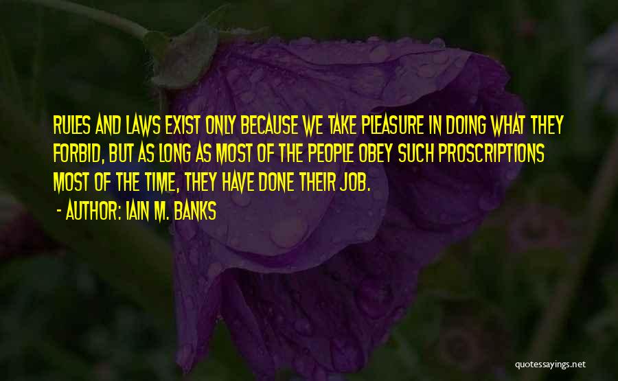 Iain M. Banks Quotes 1599731