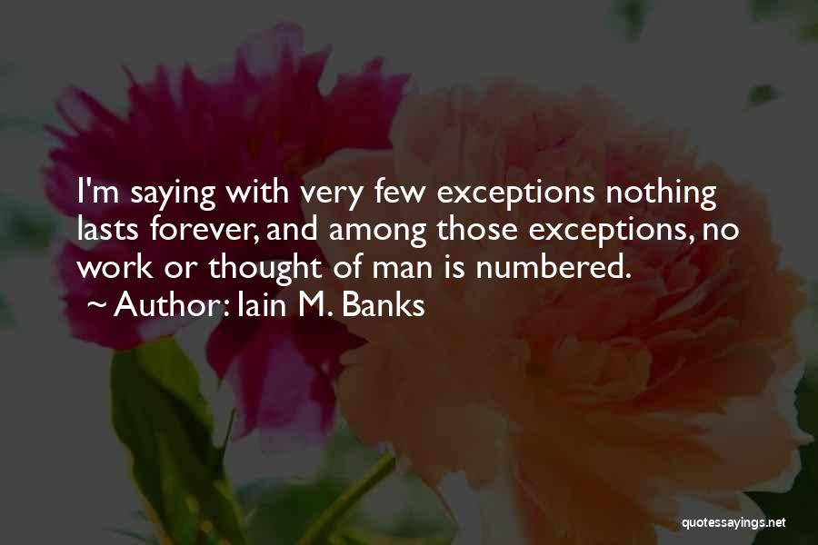 Iain M. Banks Quotes 1679052