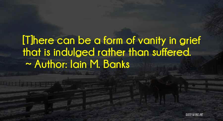 Iain M. Banks Quotes 345321