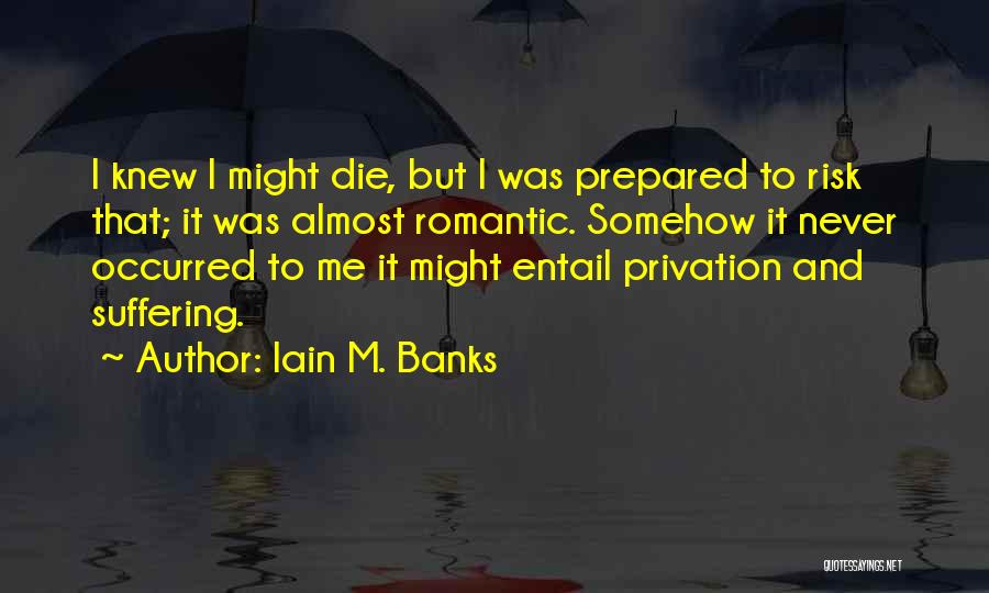 Iain M. Banks Quotes 589845