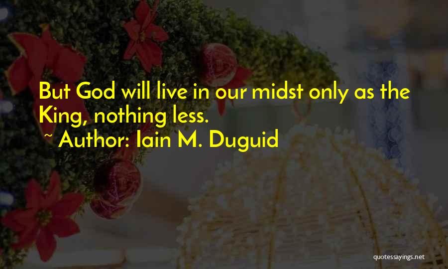 Iain M. Duguid Quotes 369156