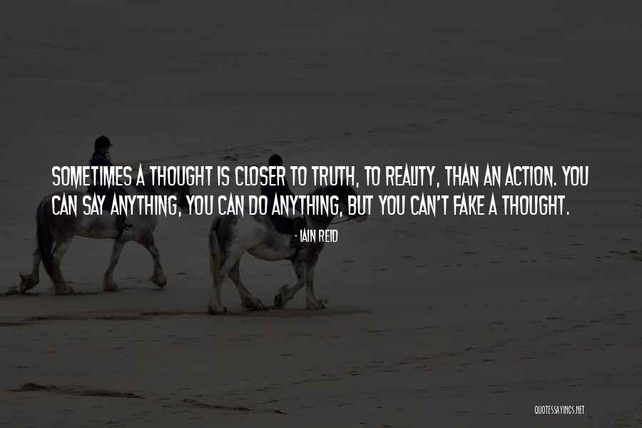 Iain Reid Quotes 462587 Iain Reid Quotes 462587