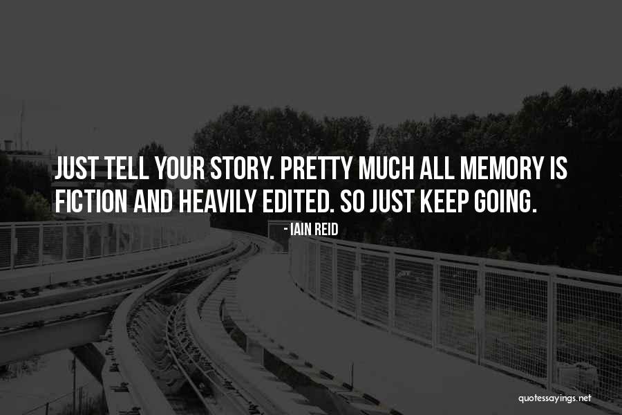 Iain Reid Quotes 874731 Iain Reid Quotes 874731