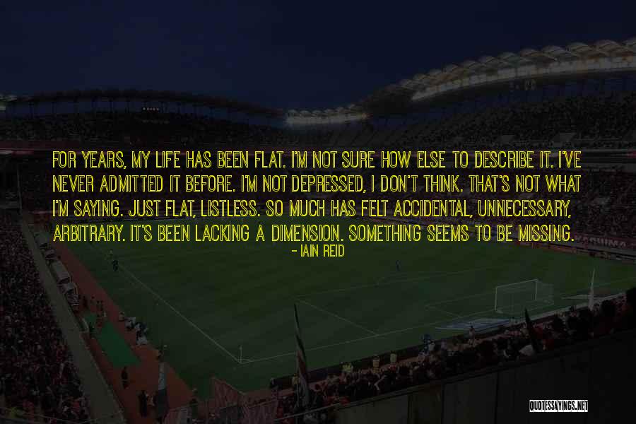 Iain Reid Quotes 919964 Iain Reid Quotes 919964