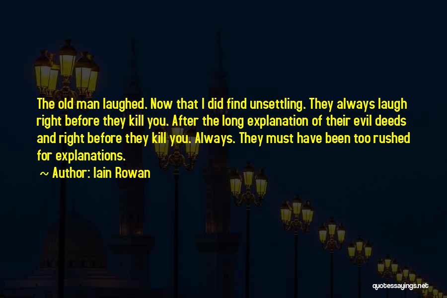 Iain Rowan Quotes 918136