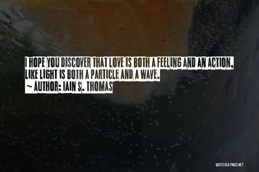 Iain S. Thomas Quotes 291804