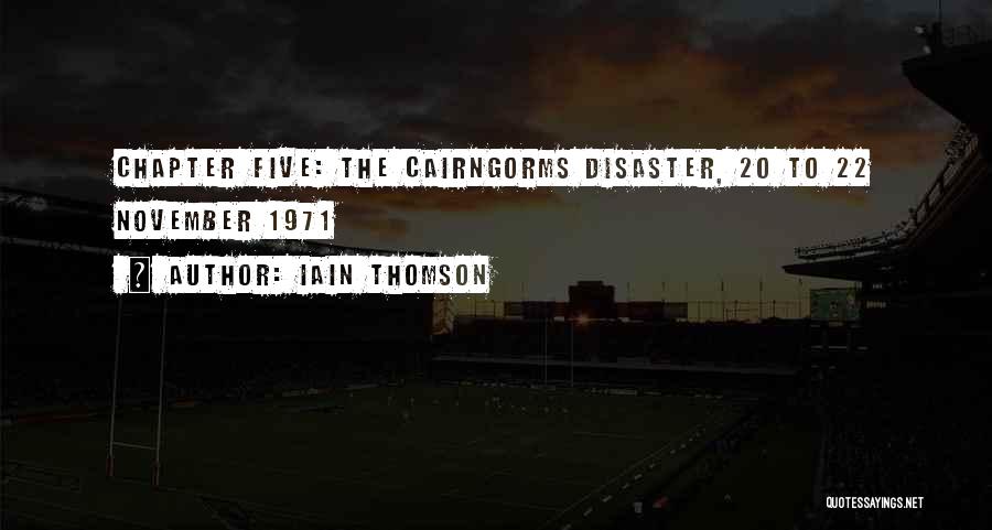 Iain Thomson Quotes 1213715