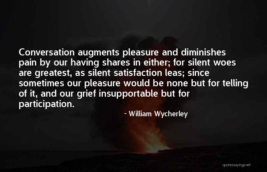 Iaisd Quotes By William Wycherley Iaisd Quotes By William Wycherley