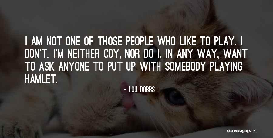 Iaitu Purse Quotes By Lou Dobbs Iaitu Purse Quotes By Lou Dobbs