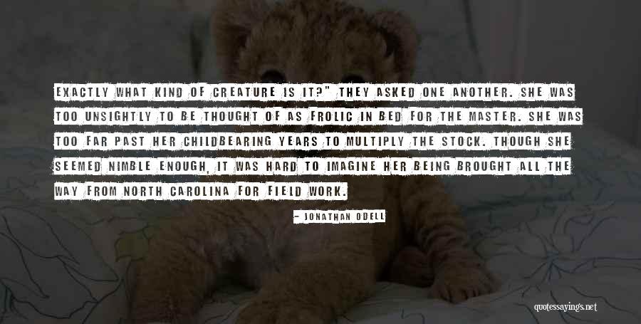 Iakovidis Fovamai Quotes By Jonathan Odell Iakovidis Fovamai Quotes By Jonathan Odell