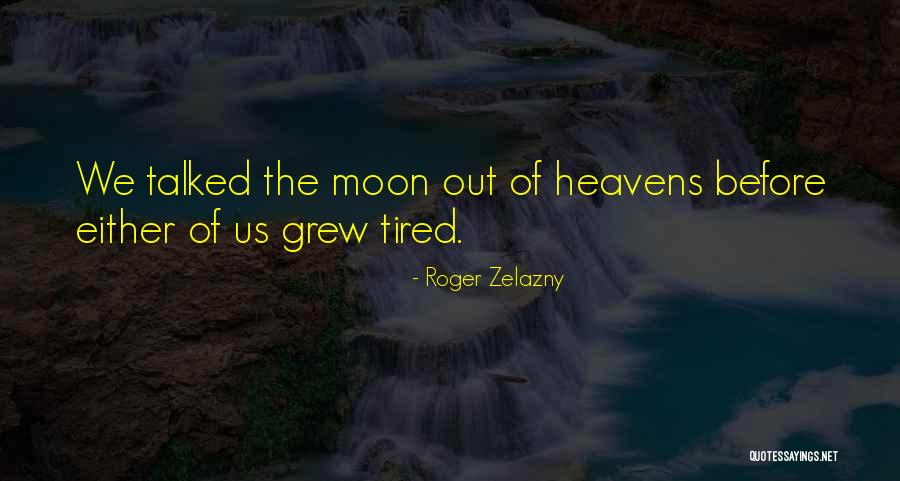 Iakovou Christos Quotes By Roger Zelazny Iakovou Christos Quotes By Roger Zelazny