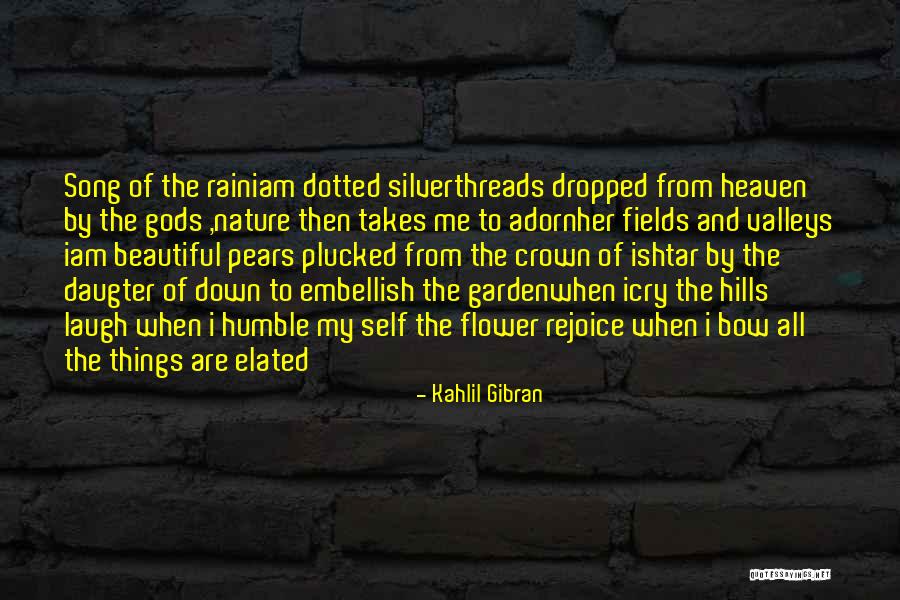 Iam Quotes By Kahlil Gibran