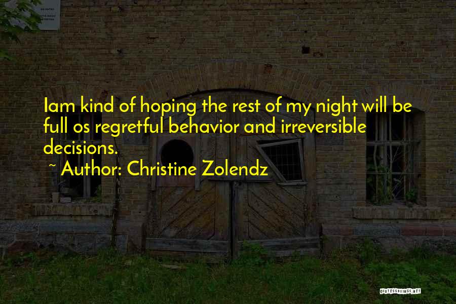 Iam Who Iam Quotes By Christine Zolendz