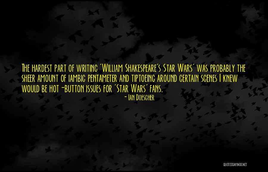 Iambic Quotes By Ian Doescher Iambic Quotes By Ian Doescher