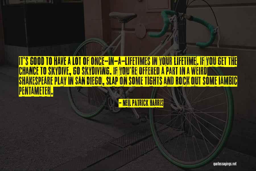 Iambic Quotes By Neil Patrick Harris Iambic Quotes By Neil Patrick Harris