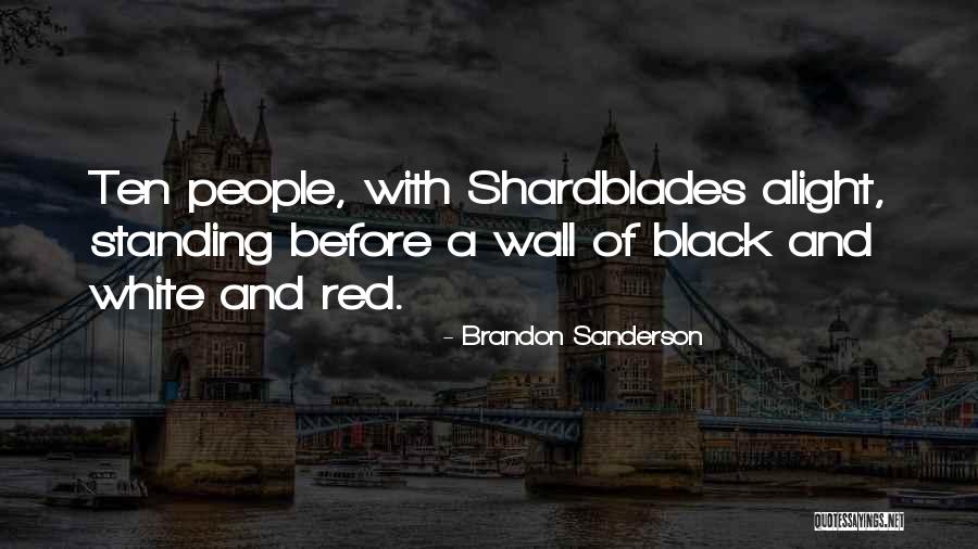 Iamshelbyjames Quotes By Brandon Sanderson Iamshelbyjames Quotes By Brandon Sanderson