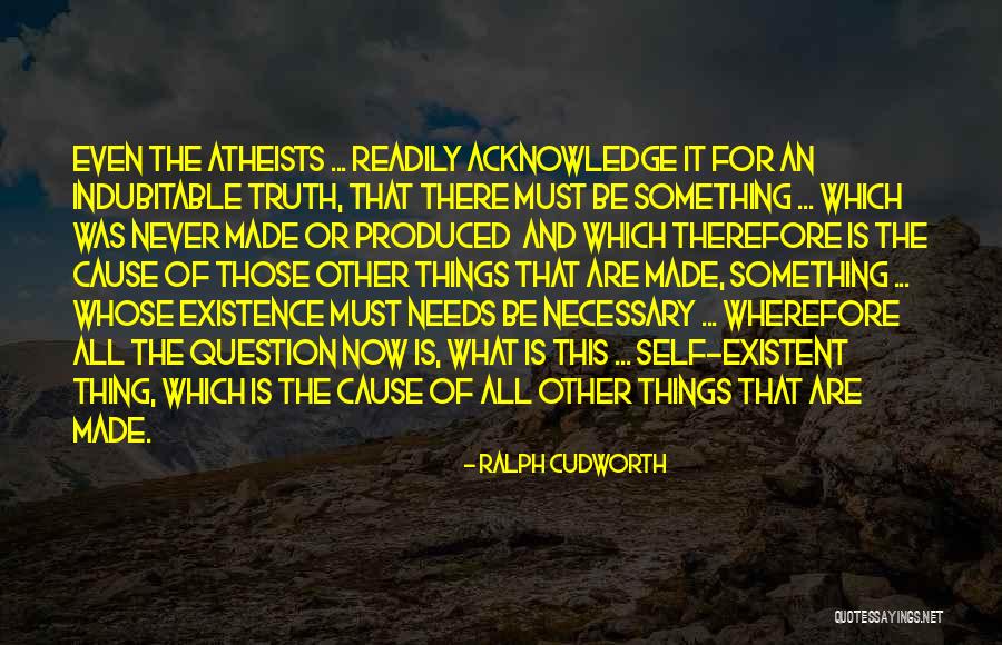 Iamstillin Quotes By Ralph Cudworth Iamstillin Quotes By Ralph Cudworth