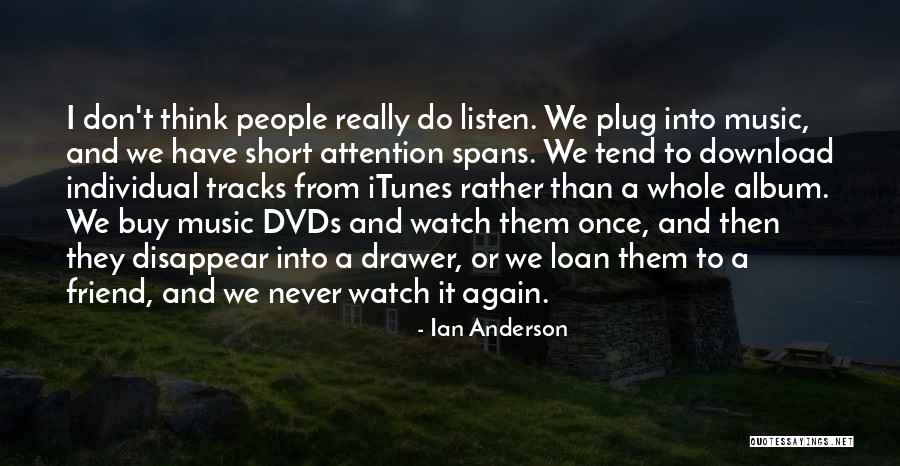 Ian Anderson Quotes 1740404