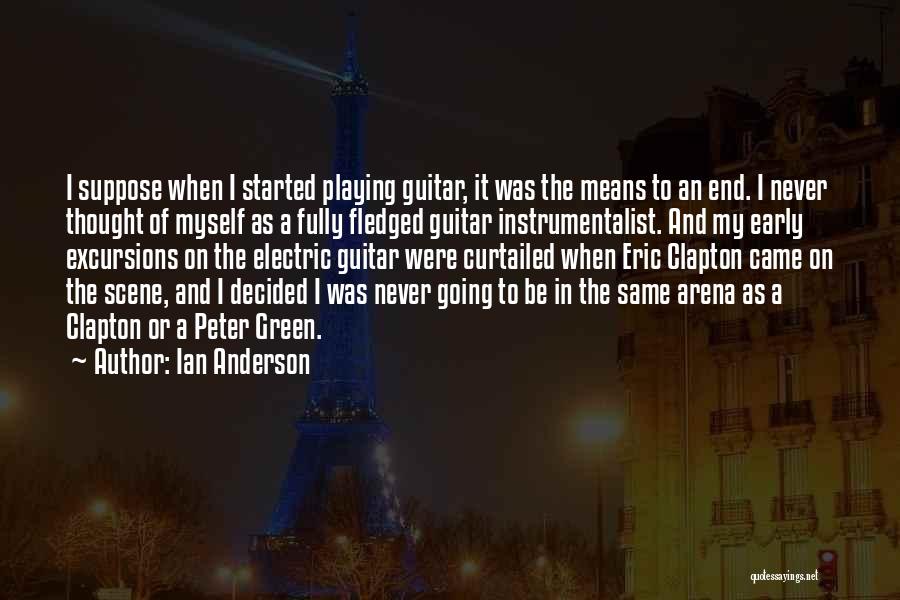 Ian Anderson Quotes 2007460