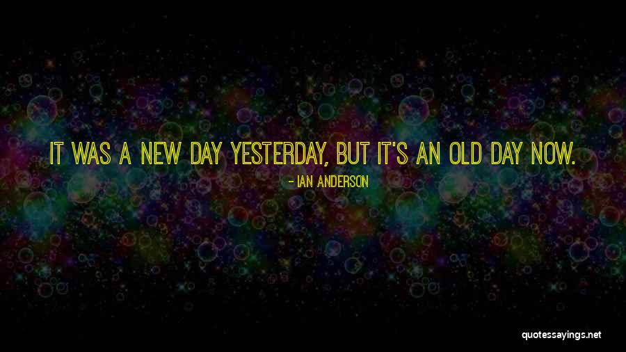 Ian Anderson Quotes 2124985 Ian Anderson Quotes 2124985