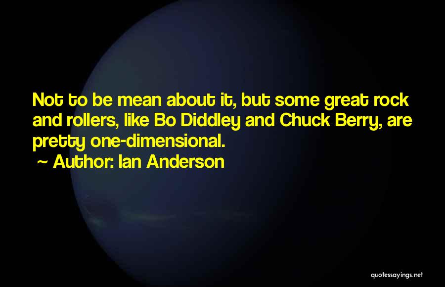 Ian Anderson Quotes 557393