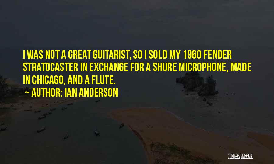 Ian Anderson Quotes 812447