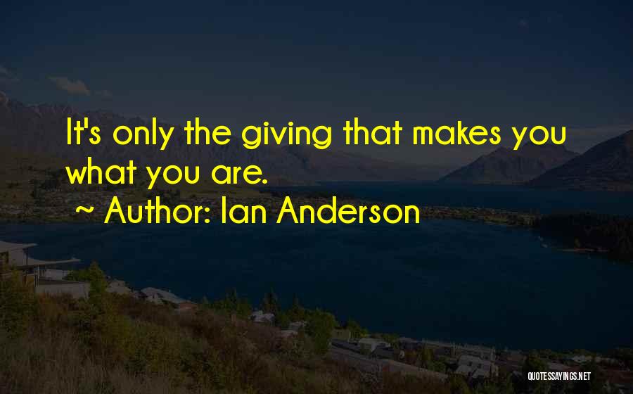 Ian Anderson Quotes 997537