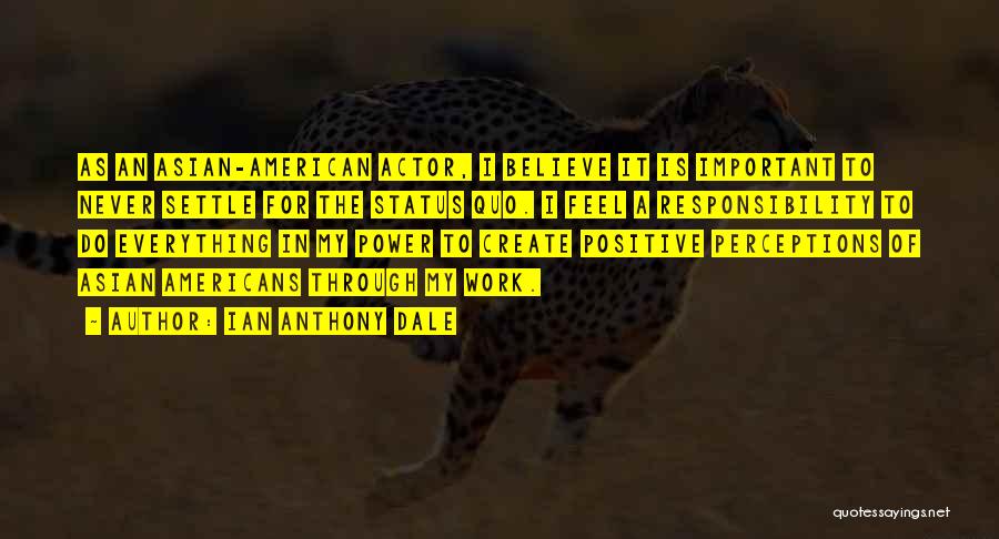 Ian Anthony Dale Quotes 1139817 Ian Anthony Dale Quotes 1139817