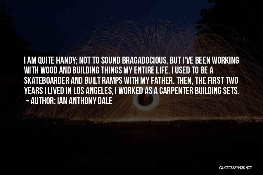 Ian Anthony Dale Quotes 1856710 Ian Anthony Dale Quotes 1856710