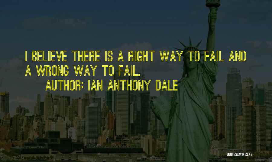Ian Anthony Dale Quotes 364619