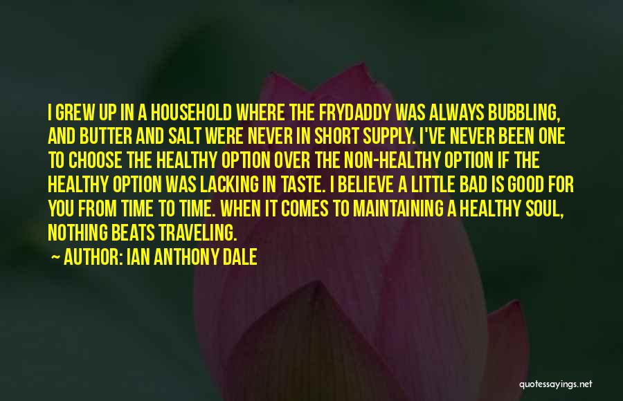 Ian Anthony Dale Quotes 994783