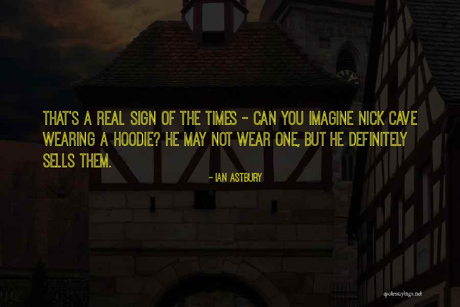 Ian Astbury Quotes 1212744 Ian Astbury Quotes 1212744