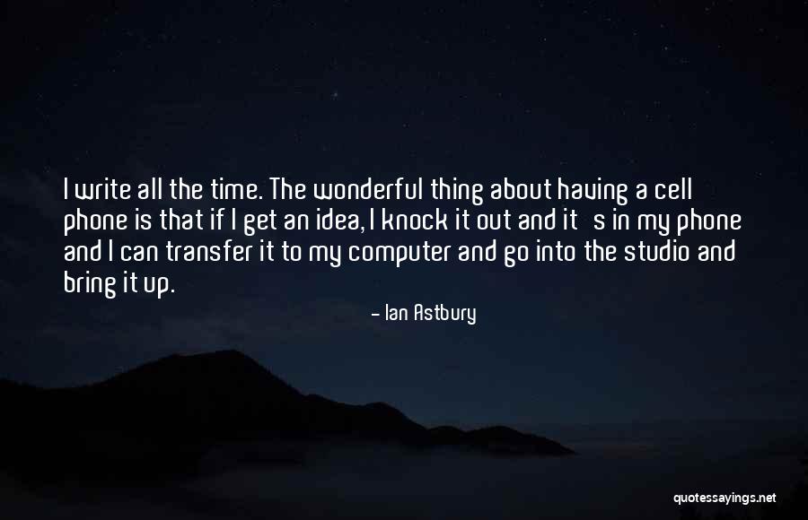 Ian Astbury Quotes 485381 Ian Astbury Quotes 485381