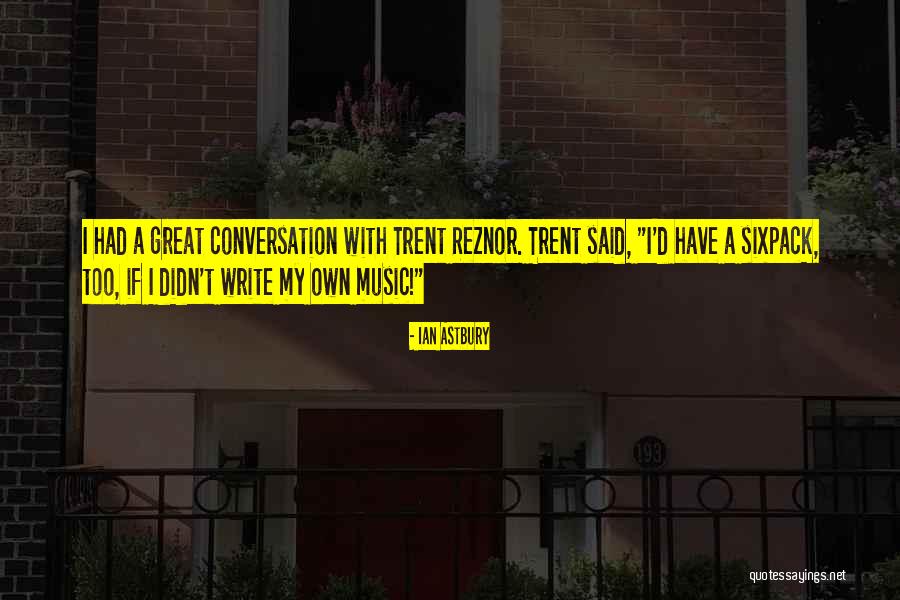 Ian Astbury Quotes 766286 Ian Astbury Quotes 766286