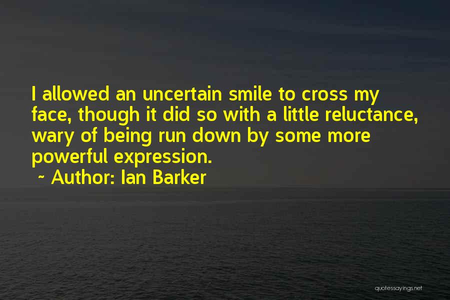 Ian Barker Quotes 929577