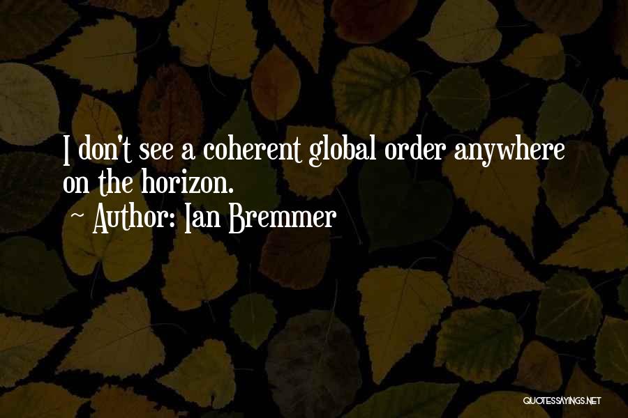 Ian Bremmer Quotes 1160924