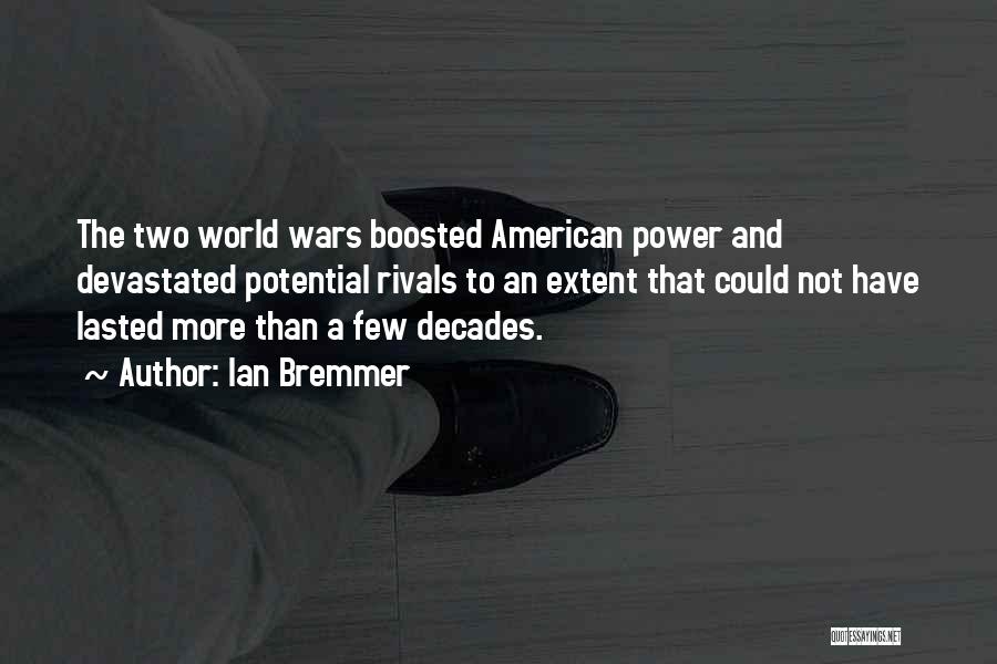 Ian Bremmer Quotes 1276132